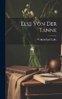 Enlarge image Cover: Else Von Der Tanne - Legare Street Press