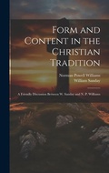 Cover: Form and Content in the Christian Tradition - Legare Street Press