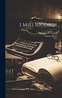 Enlarge image Cover: I Miei Ricordi - Legare Street Press