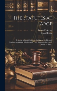 Enlarge image Cover: The Statutes at Large - Legare Street Press