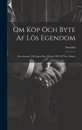 Cover: Om Koep Och Byte Af Loes Egendom - Legare Street Press