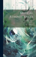Cover: Musical Reminiscences - Legare Street Press