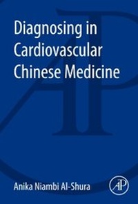Abbildung von: Diagnosing in Cardiovascular Chinese Medicine - Academic Press