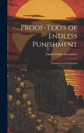 Cover: Proof-Texts of Endless Punishment - Legare Street Press
