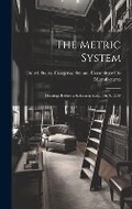 Cover: The Metric System - Legare Street Press