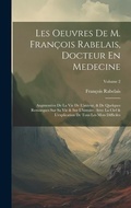 Cover: Les Oeuvres De M. Francois Rabelais, Docteur En Medecine - Legare Street Press