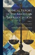 Cover: Annual Report of the American Bar Association - Legare Street Press