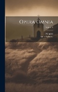 Cover: Opera Omnia; Volume 1 - Legare Street Press