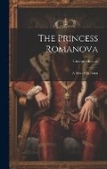 Cover: The Princess Romanova - Legare Street Press