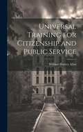 Cover: Universal Training for Citizenship and Public Service - Legare Street Press