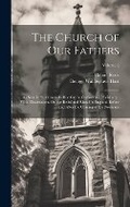 Cover: The Church of Our Fathers - Legare Street Press