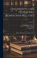 Cover: Geschichte Und System Des Roemischen Rechtes - Legare Street Press