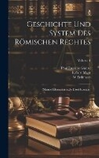 Enlarge image Cover: Geschichte Und System Des Roemischen Rechtes - Legare Street Press