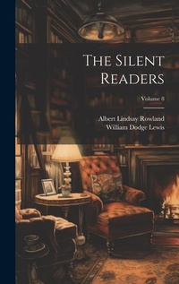 Enlarge image Cover: The Silent Readers; Volume 8 - Legare Street Press