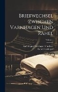 Cover: Briefwechsel Zwischen Varnhagen Und Rahel; Volume 6 - Legare Street Press