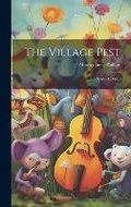 Cover: The Village Pest - Legare Street Press