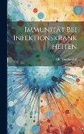 Cover: Immunitaet Bei Infektionskrankheiten - Legare Street Press