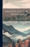 Cover: Idealism and the Modern Age - Legare Street Press