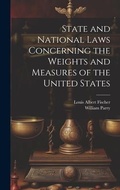 Cover: State and National Laws Concerning the Weights and Measures of the United States - Legare Street Press