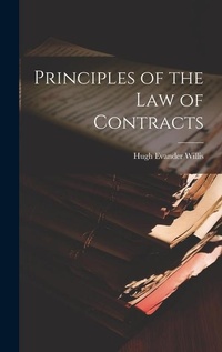 Abbildung von: Principles of the Law of Contracts - Legare Street Press