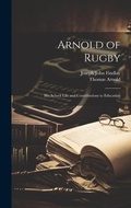 Cover: Arnold of Rugby - Legare Street Press