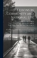 Cover: Lessons in Community and National Life - Legare Street Press