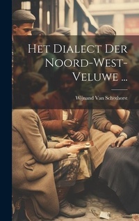 Abbildung von: Het Dialect Der Noord-West-Veluwe ... - Legare Street Press
