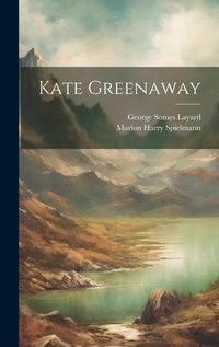 Enlarge image Cover: Kate Greenaway - Legare Street Press