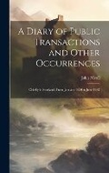 Cover: A Diary of Public Transactions and Other Occurrences - Legare Street Press
