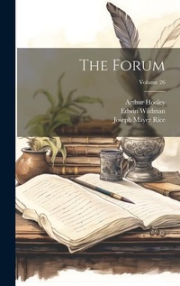 Enlarge image Cover: The Forum; Volume 26 - Legare Street Press
