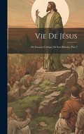 Bild: Vie De Jesus - Legare Street Press