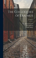 Cover: The Colloquies of Erasmus; Volume 1 - Legare Street Press