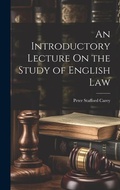 Cover: An Introductory Lecture On the Study of English Law - Legare Street Press
