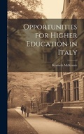 Cover: Opportunities for Higher Education in Italy - Legare Street Press