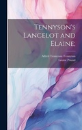 Cover: Tennyson's Lancelot and Elaine; - Legare Street Press