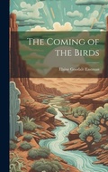Cover: The Coming of the Birds - Legare Street Press