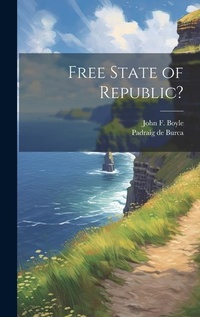 Enlarge image Cover: Free State of Republic? - Legare Street Press