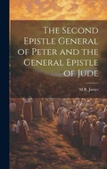Cover: The Second Epistle General of Peter and the General Epistle of Jude - Legare Street Press