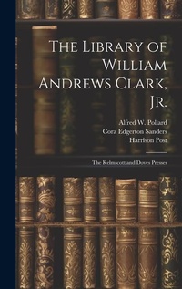 Enlarge image Cover: The Library of William Andrews Clark, Jr. - Legare Street Press