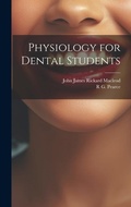 Cover: Physiology for Dental Students - Legare Street Press