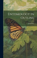 Cover: Entomology in Outline - Legare Street Press
