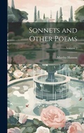 Cover: Sonnets and Other Poems; Volume 2 - Legare Street Press