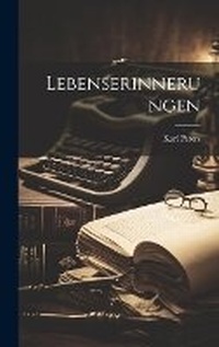 Enlarge image Cover: Lebenserinnerungen - Legare Street Press