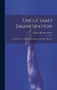 Abbildung von: Uncle Sam's Emancipation - Legare Street Press