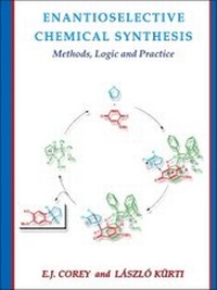 Enlarge image Cover: Enantioselective Chemical Synthesis - Direct Book Publishing, LLC