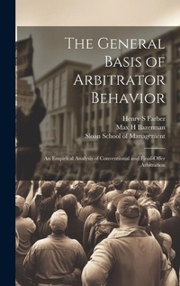 Enlarge image Cover: The General Basis of Arbitrator Behavior - Legare Street Press