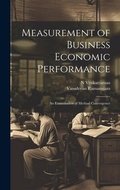 Cover: Measurement of Business Economic Performance - Legare Street Press