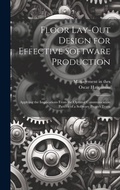 Cover: Floor Lay-out Design for Effective Software Production - Legare Street Press