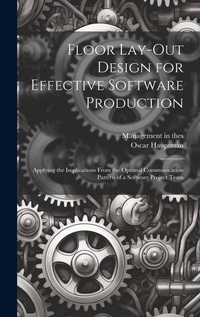 Enlarge image Cover: Floor Lay-out Design for Effective Software Production - Legare Street Press