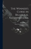 Cover: The Winner's Curse in Bilateral Negotiations - Legare Street Press